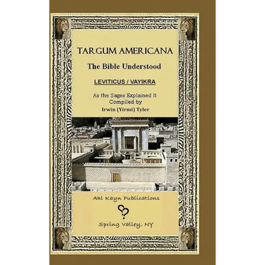 Targum Americana The Bible Understood - Vayikra / Leviticus