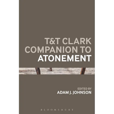 T&t Clark Companion to Atonement