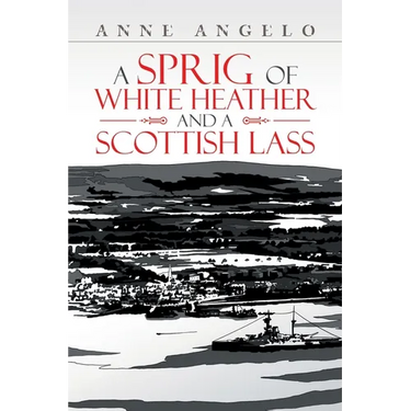 A Sprig of White Heather and a Scottish Lass