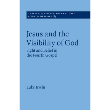 Jesus and the Visibility of God