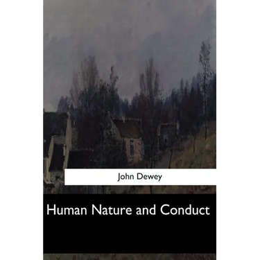 Human Nature and Conduct