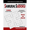 Samurai Sudoku Puzzle Book: 1000 Easy to Hard Sudoku Puzzles Overlapping into 200 Samurai Style