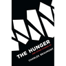 The Hunger: and Other Stories