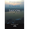 Forever Our Sunrise in Saigon