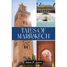 Tales of Marrakech