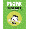 Frank the Cat: a Sing-Along Book