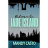 Return to Jade Island