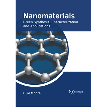 Nanomaterials: Green Synthesis, Characterization and Applications