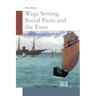 Wage Setting, Social Pacts and the Euro: A New Role for the State