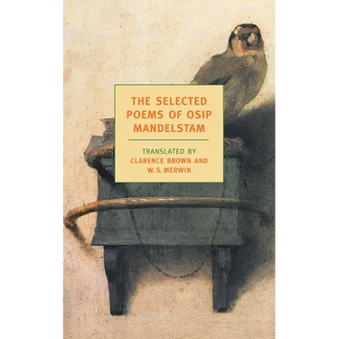 The Selected Poems of Osip Mandelstam