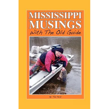 Mississippi Musings with the Old Guide