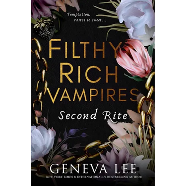Filthy Rich Vampires: Second Rite