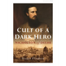 Cult of a Dark Hero: Nicholson of Delhi