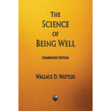 The Science of Being Well