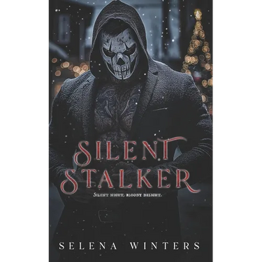Silent Stalker: A Dark Serial Killer Romance