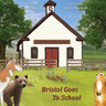 Bristol Goes To School
