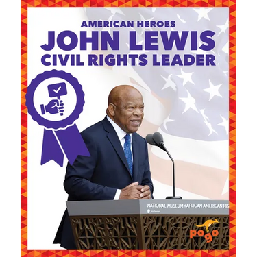John Lewis: Civil Rights Leader