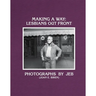 Making a Way: Lesbians Out Front