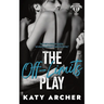 The Off-Limits Play: A College Sports Romance