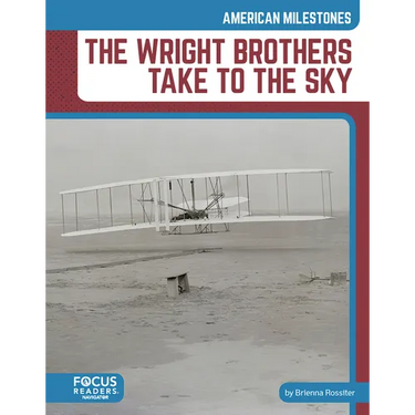 The Wright Brothers Take to the Sky