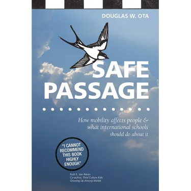 Safe Passage, how mobility affects people & what international schools should do about it