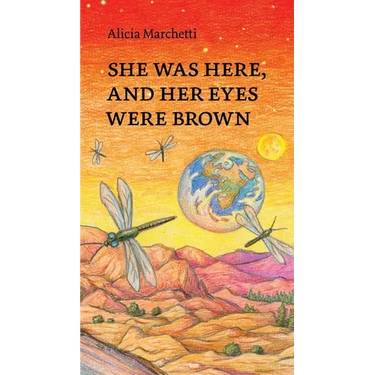 She Was Here, and Her Eyes Were Brown