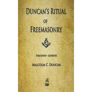 Duncan's Ritual of Freemasonry