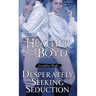 Desperately Seeking Seduction