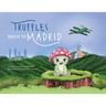 Truffles Moves to Madrid