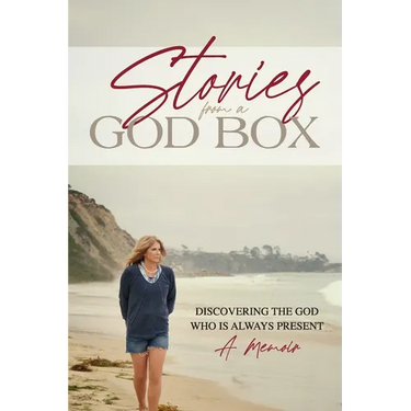 Stories from a God Box: Discovering the God Who is Always Present