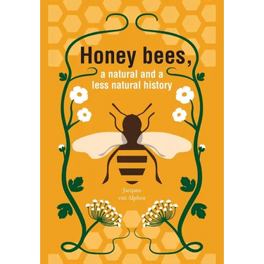 Honeybees, a Natural and less natural history