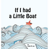 If I had a Little Boat