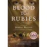 Blood to Rubies
