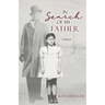 In Search Of My Father: A Memoir