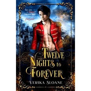 Twelve Nights to Forever: A Nutcracker Retelling