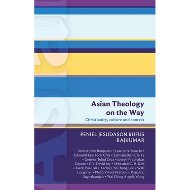 Isg 50: Asian Theology on the Way: Christianity, Culture and Context (Isg 50)