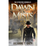 Dawn in the Mists - The Dark Breaks: Christian Mystery & Suspense Romance