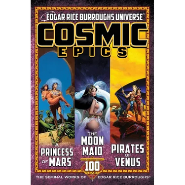 Cosmic Epics: The Seminal Works of Edgar Rice Burroughs