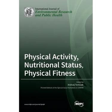 Physical Activity, Nutritional Status, Physical Fitness