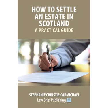 How to Settle an Estate in Scotland - A Practical Guide