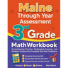 Maine Through Year Assessment 3rd Grade Math Workbook: Comprehensive Practice, Challenging Exercises, and Strategic Guidance for Complete Test-Day Con
