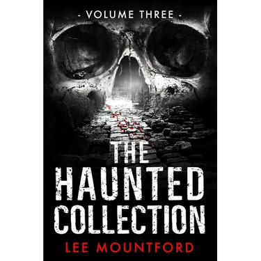 The Haunted Collection: Volume III