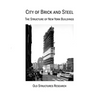 City of Brick and Steel: The Structure of New York Buildings