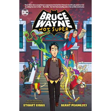 Bruce Wayne: Not Super