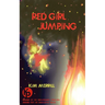 Red Girl Jumping: an experimental memoir written by memory