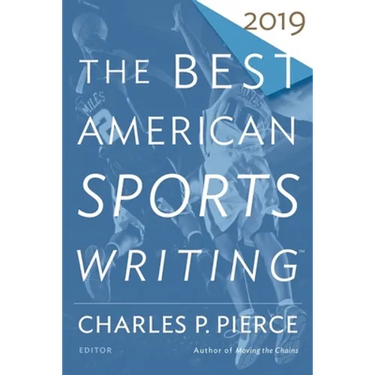 The Best American Sports Writing 2019