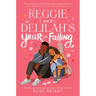 Reggie and Delilah's Year of Falling
