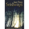 Seidways: Shaking, Swaying and Serpent Mysteries