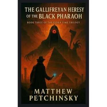 The Gallifreyan Heresy of the Black Pharaoh