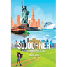 Sojourner: A Tale of A Legal Immigrant